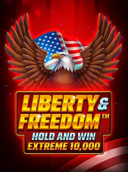 Liberty And Freedom Hold And Win Extreme 10 000 Slot online at Nightluck